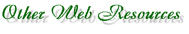 Other Web Resources