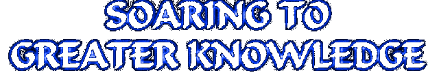 Welcome to Soaring to Greater Knowledge