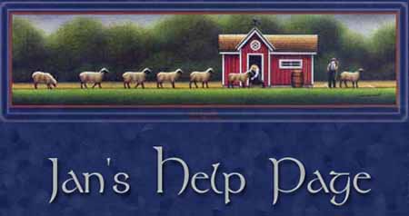 Welcome to Jan's Help Page