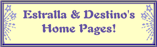 Estralla & Destino's Page