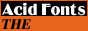 acidfont.gif (2850 bytes)