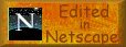 Edited in Netscape