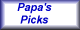 Papa's Picks