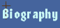 Biography