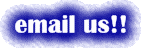 email us!!