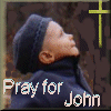 Pray for John
