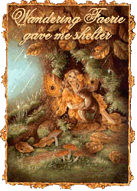 I stayed for a while at the home of Wandering-Faerie