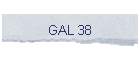 GAL 38