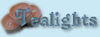 Tealights