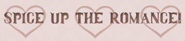Spice Up The Romance!