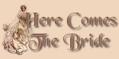 Here Comes the Bride