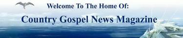 Country Gospel Magazine