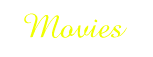 Movies