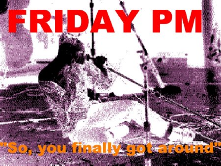 Enter Friday Pm`s Homepage