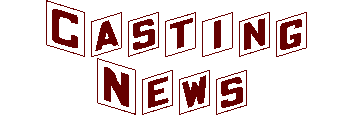 Casting News