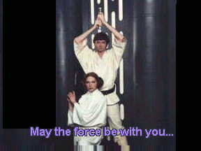 May the Force Be With You...