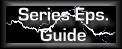 Series Episode Guide