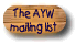 AYW mailing list