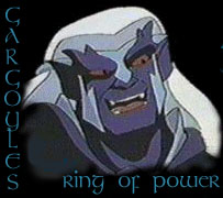 [The Gargoyles Ring of Power]