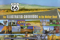 Buy The Illustrated Guidebook to the Mother Road now for only $19.95