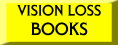 Vision Loss Books