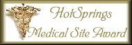 Hot 
Springs Medical Site Award