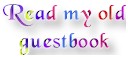 * Click to view the old guestbook *