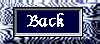 BACK BUTTON
