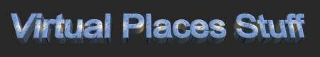 Virtual Places Stuff.