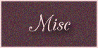 Miscellanious