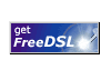 getfreedslbutton4.gif - 1633 Bytes