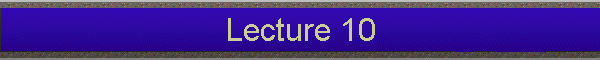 Lecture 10
