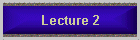 Lecture 2