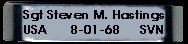 Sgt Steven M. Hastings