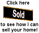 I WILL sell your home!