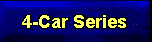 4 Car Series