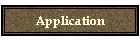 Application