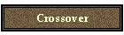 Crossover
