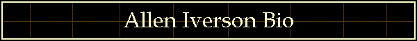Allen Iverson Bio