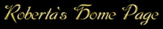 Roberta`s Home-Page