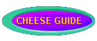 CHEESE GUIDE