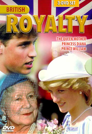 British Royalty 3-Pack: The Queen Mother/ Princess Diana/ Prince William (DVD) - CLICK HERE TO ORDER NOW!