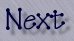 Next
