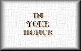 In your honor