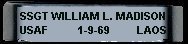 ID Bracelet:  SSgt. William Madison