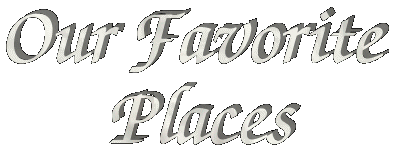 Our Favorite Places