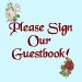 Please, take just a moment and sogn our Guestbook!