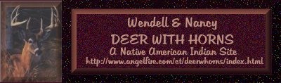 Deer With Horns Homepage: A Native American Indian Site