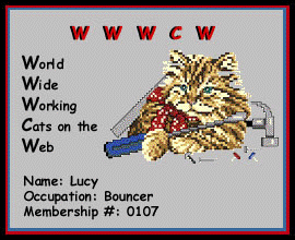 Lucy is a World Wide Working Cats of the Web Member