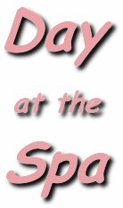 A Day at the Spa